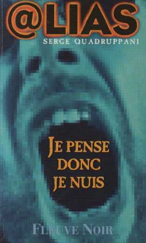 Je pense donc je nuis