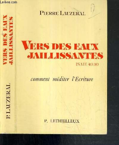 vers des eaux jaillissantes...