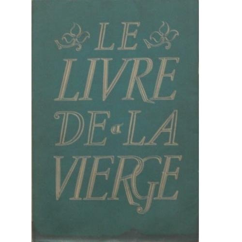 le livre de la vierge.