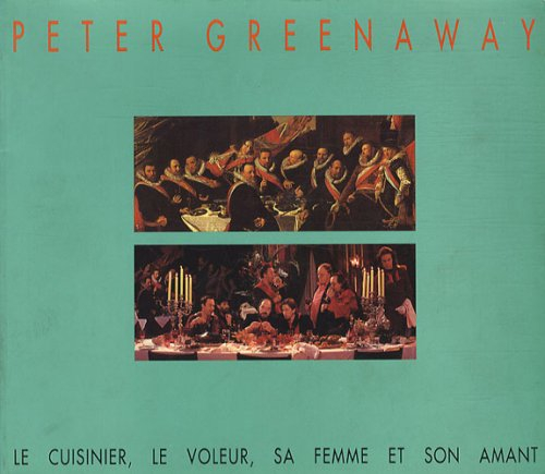 Le cuisinier, le voleur, sa femme et son amant