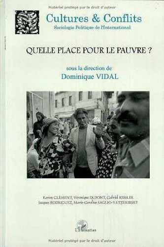 Cultures & conflits, n° 35. Quelle place pour le pauvre ?