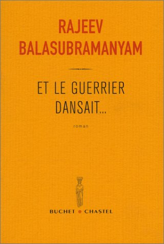 Et le guerrier dansait...