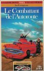 Le Combattant de l'autoroute