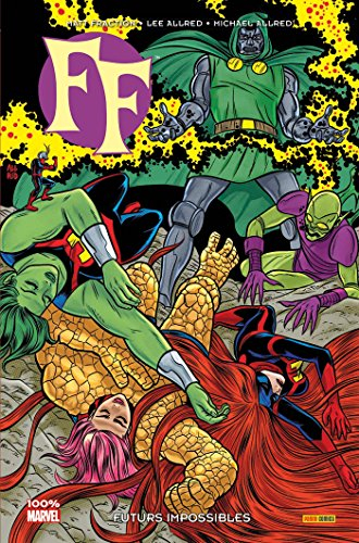 FF. Vol. 2. Futurs impossibles