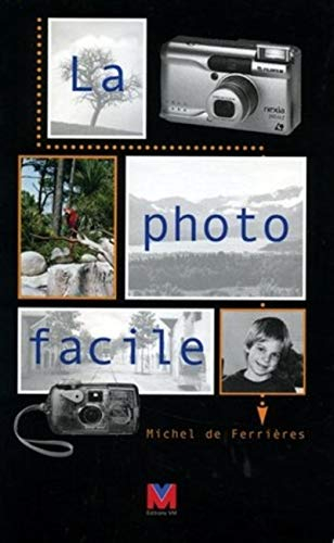 La photo facile