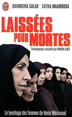 Laissées pour mortes : le lynchage des femmes de Hassi Messaoud : témoignage