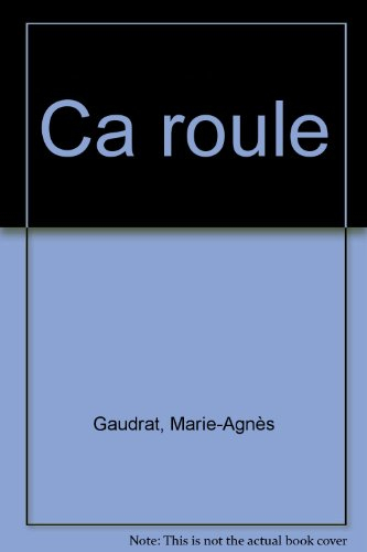Dis-moi pourquoi ça roule