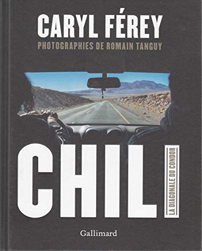 Chili : la diagonale du Condor