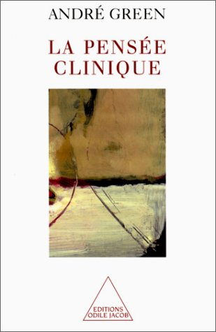La pensée clinique