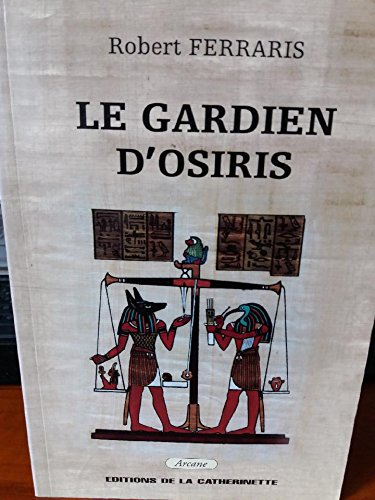 le gardien d'Osiris