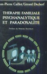 Thérapie familiale psychanalytique et paradoxalité