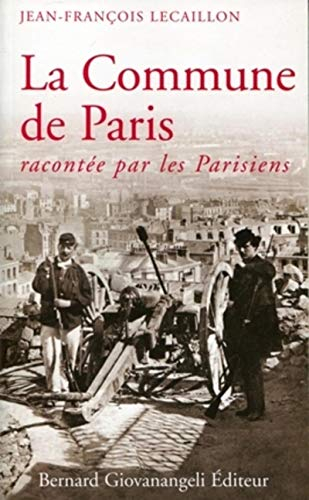La Commune de Paris racontée par les Parisiens