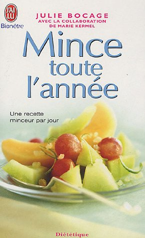 Mince toute l'année : une recette minceur par jour