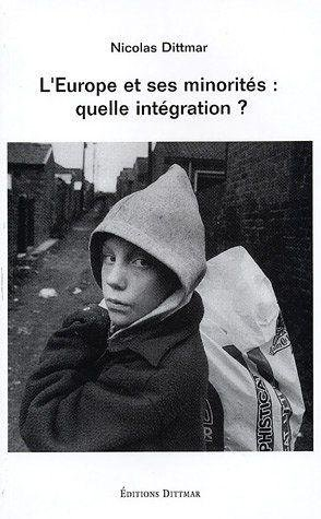 L'Europe et ses minorités : quelle intégration ?