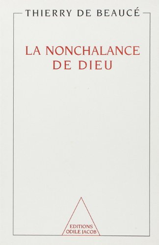 La nonchalance de Dieu : en relisant Saint Augustin
