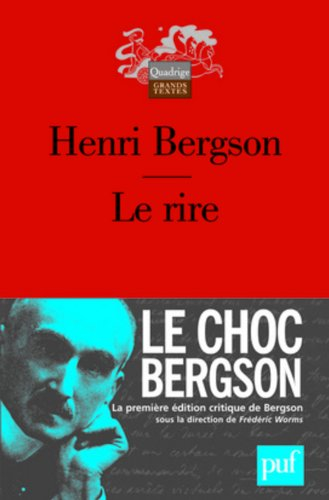 Le rire : essai sur la signification du comique