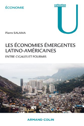 Les économies émergentes latino-américaines : entre cigales et fourmis