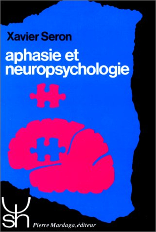 Aphasie et neuropsychologie : Approches thérapeutiques