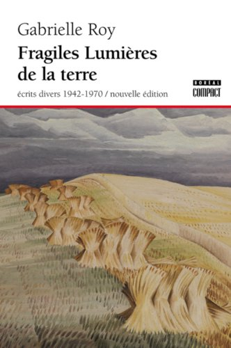 Fragiles lumières de la terre : écrits divers 1942-1970