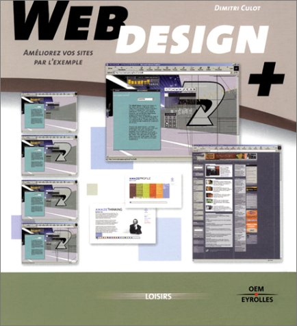 Web design. Vol. 2. Améliorez vos sites par l'exemple
