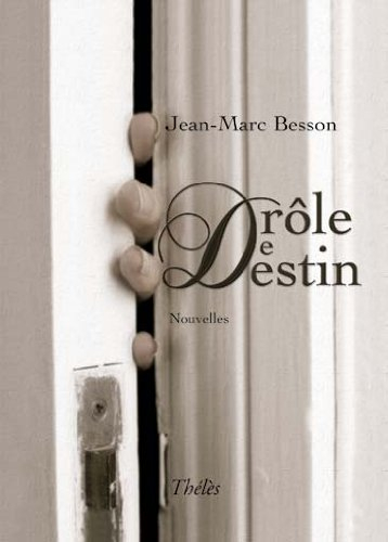 drôle de destin
