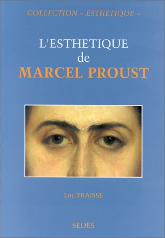L'esthétique de Marcel Proust