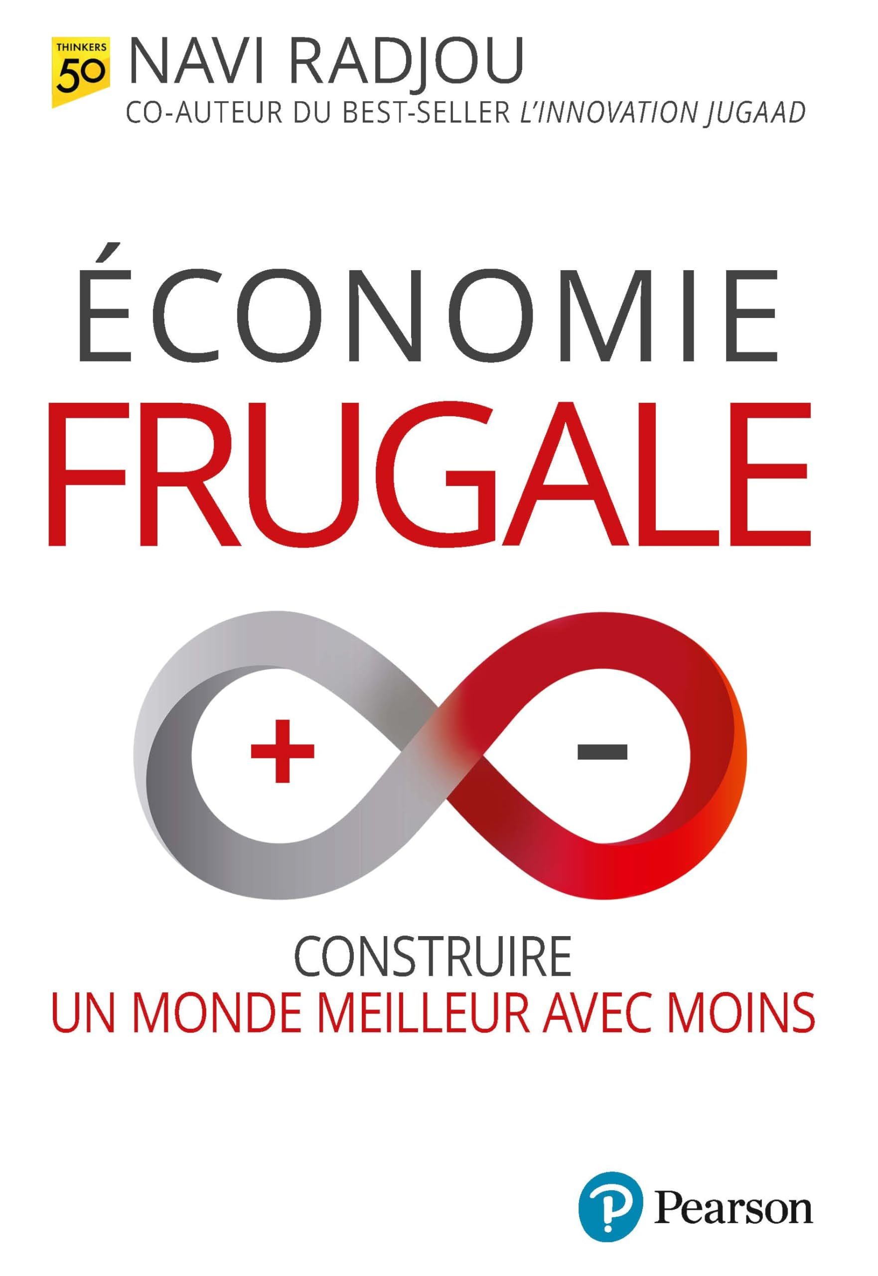 Economie frugale : construire un monde meilleur avec moins