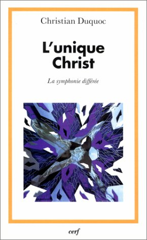 L'unique Christ : la symphonie différée