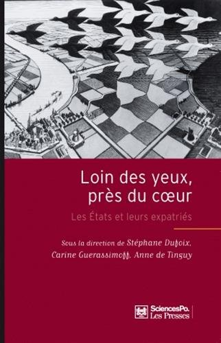 Loin des yeux, près du coeur : les Etats et leurs expatriés