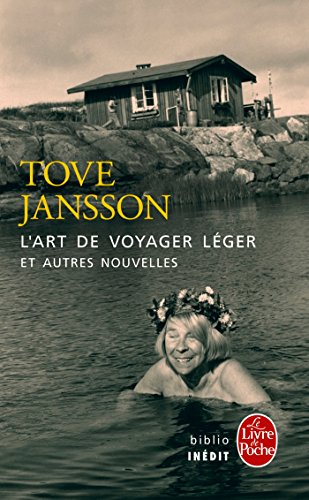 L'art de voyager léger : et autres nouvelles