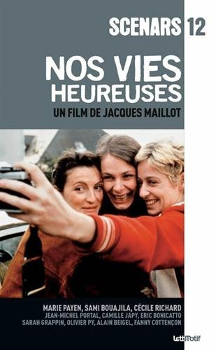 Nos vies heureuses