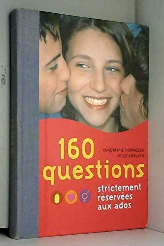 160 questions strictement réservées aux ados