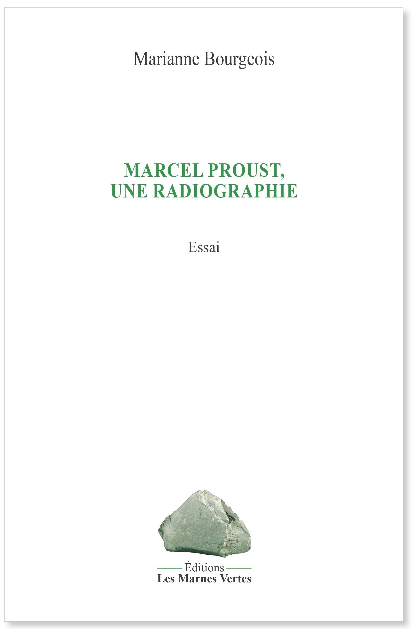 Marcel Proust, une radiographie