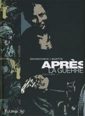 Après la guerre. Vol. 1