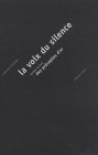 La voix du silence : extrait du livre des préceptes d'or
