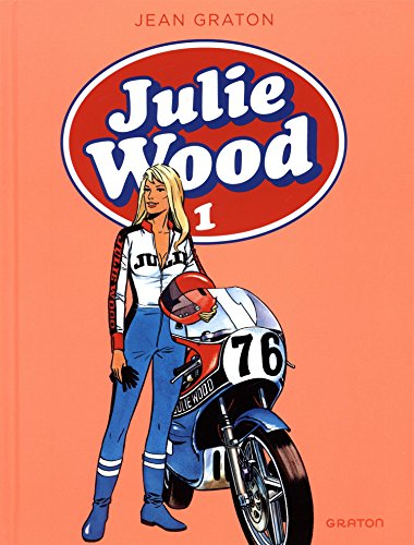 Julie Wood : intégrale. Vol. 1