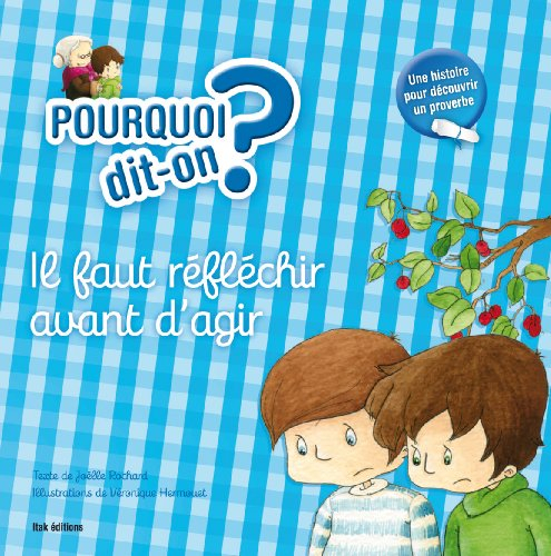 Il faut réfléchir avant d'agir