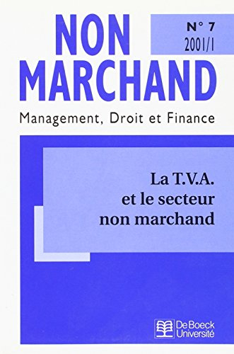 Non marchand, n° 7. La TVA et le secteur non marchand