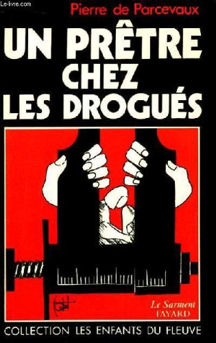 Un Prêtre chez les drogués