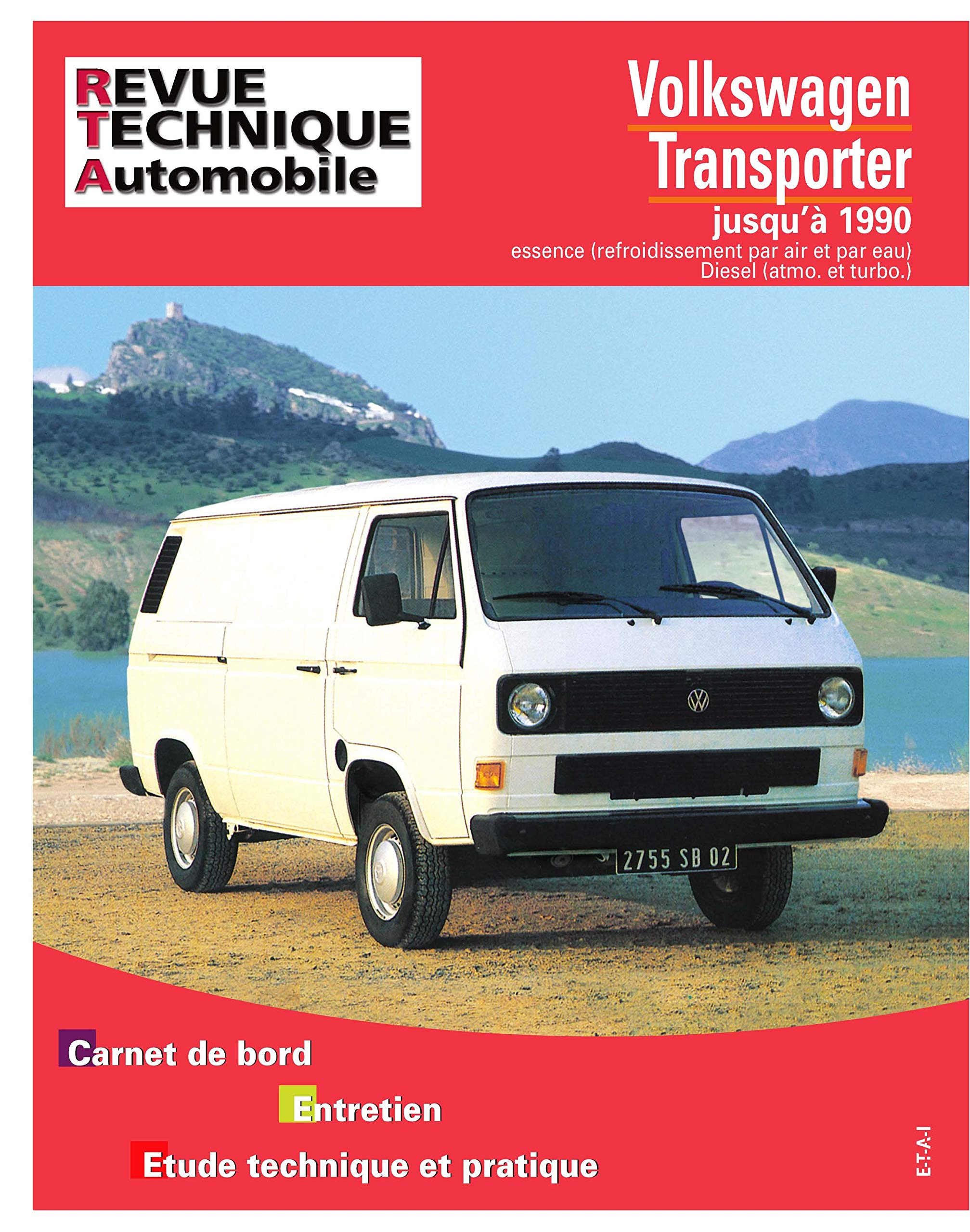 Revue technique automobile, n° 732.1. Volkswagen Transporter essence et diesel 79-90