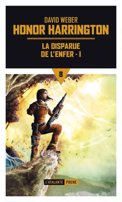 Honor Harrington. Vol. 8-1. La disparue de l'enfer