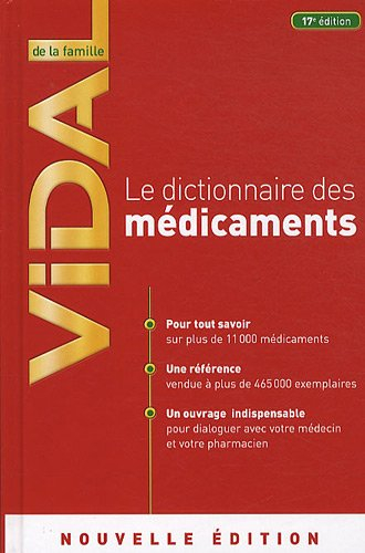 Vidal de la famille : le dictionnaire des médicaments