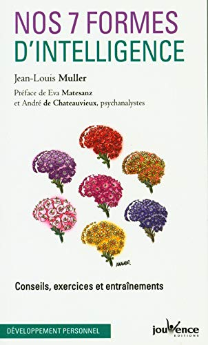 Nos 7 formes d'intelligence : conseils, exercices et entraînements