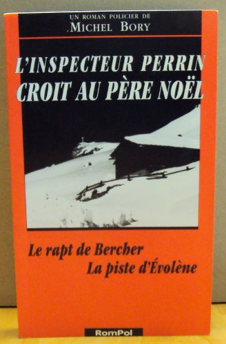 l'inspecteur perrin croit au père noel