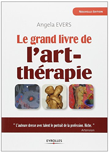 Le grand livre de l'art-thérapie
