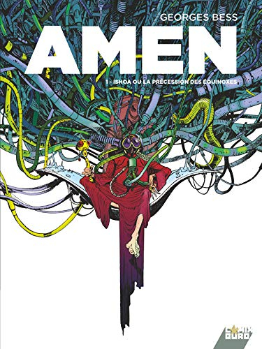 Amen. Vol. 1. Ishoa ou La précession des équinoxes