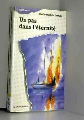 Un pas dans l'éternité