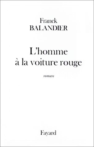 L'homme à la voiture rouge