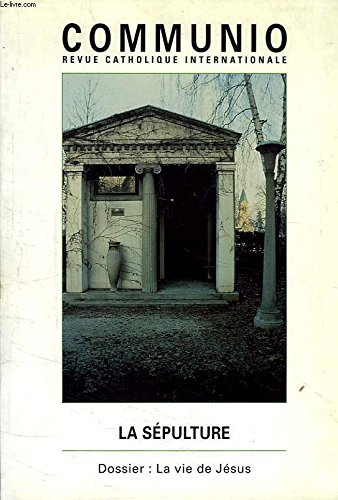 Communio, n° 118. La sépulture