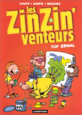 Les zinzinventeurs. Vol. 2. Top zénial
